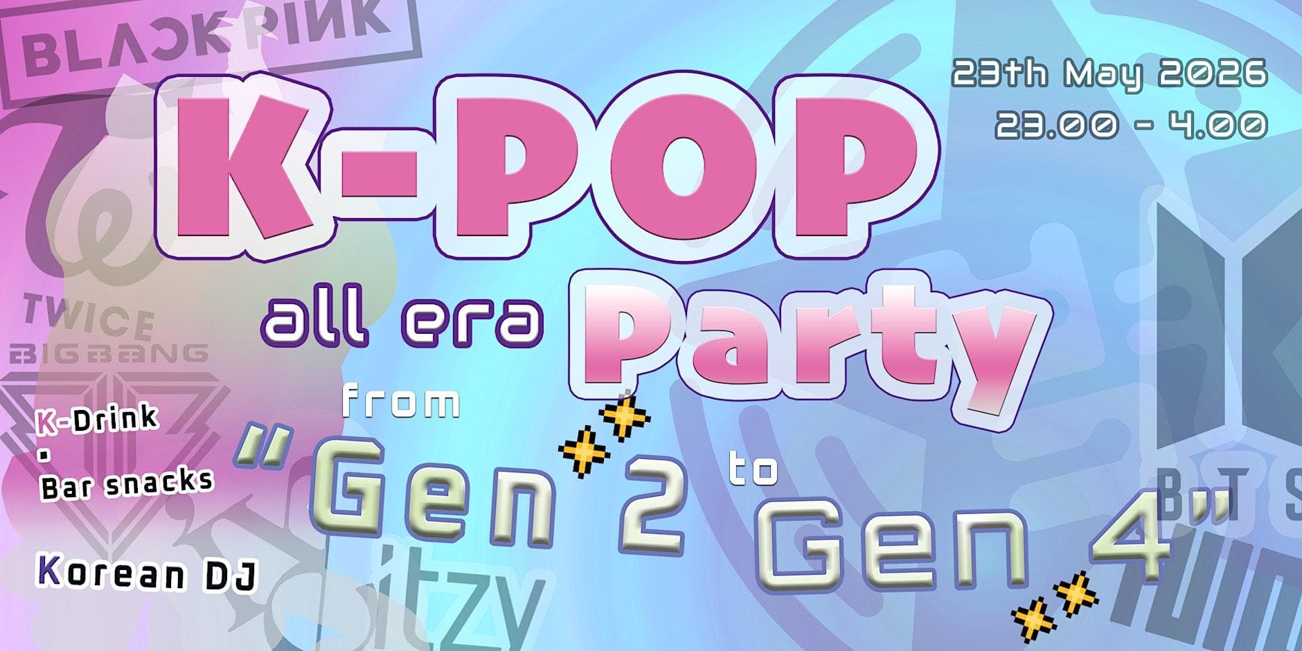 K-POP ALL ERA PARTY: GEN 2 to Gen 4
